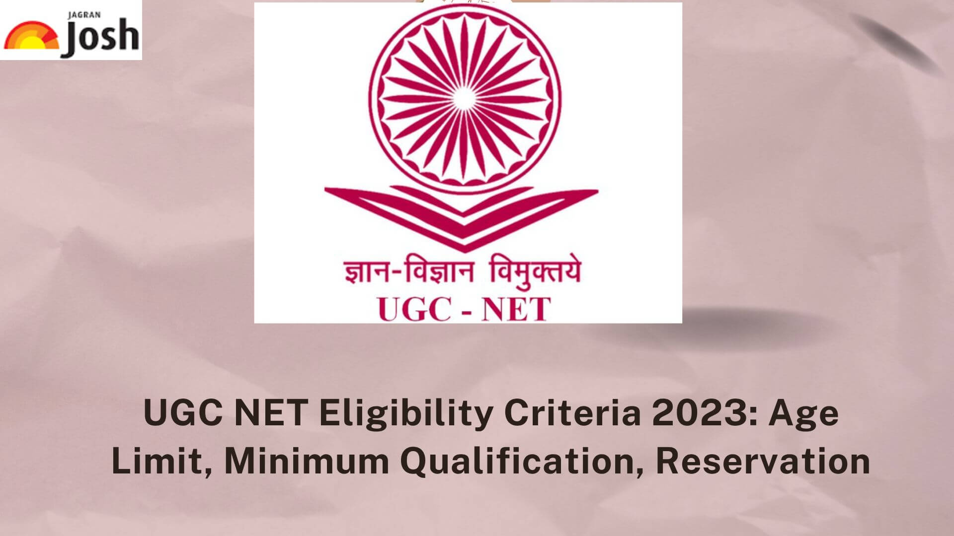 Ugc Net Eligibility Age Qualification Percentage Jagran Josh